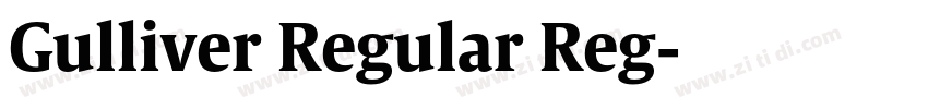 Gulliver Regular Reg字体转换 Gulliver Regular Reg字体转换